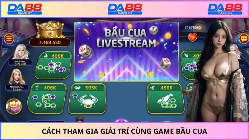 Cách tham gia giải trí cùng game bầu cua