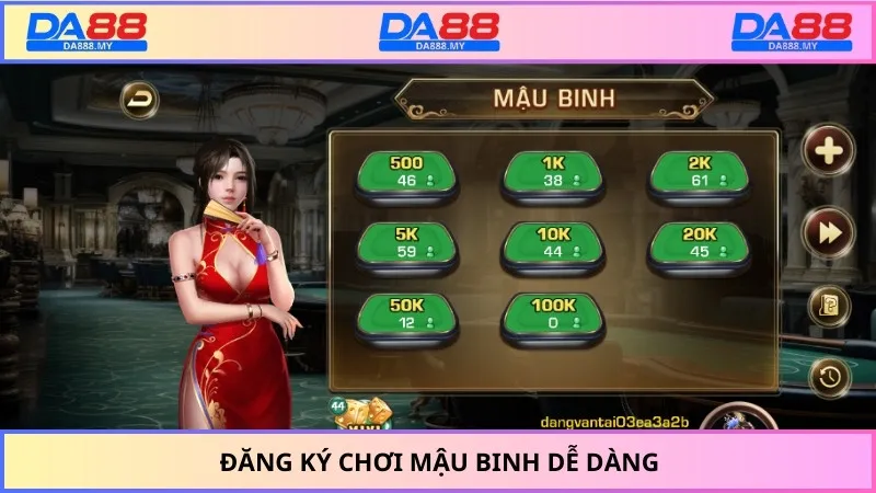 Đăng ký chơi mậu binh dễ dàng
