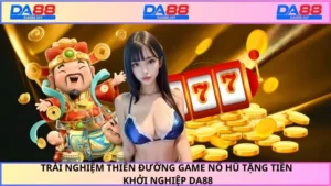game nổ hũ tặng tiền khởi nghiệp
