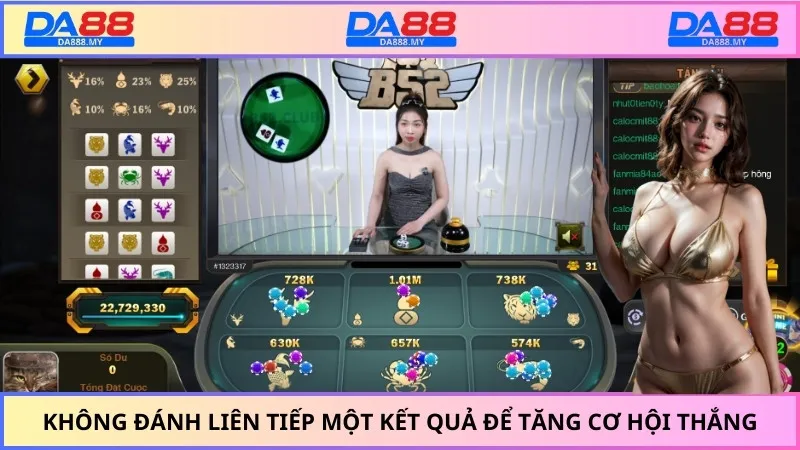 Không đánh liên tiếp một kết quả để tăng cơ hội thắng