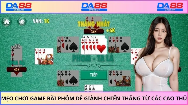 Mẹo chơi game bài phỏm dễ giành chiến thắng từ các cao thủ