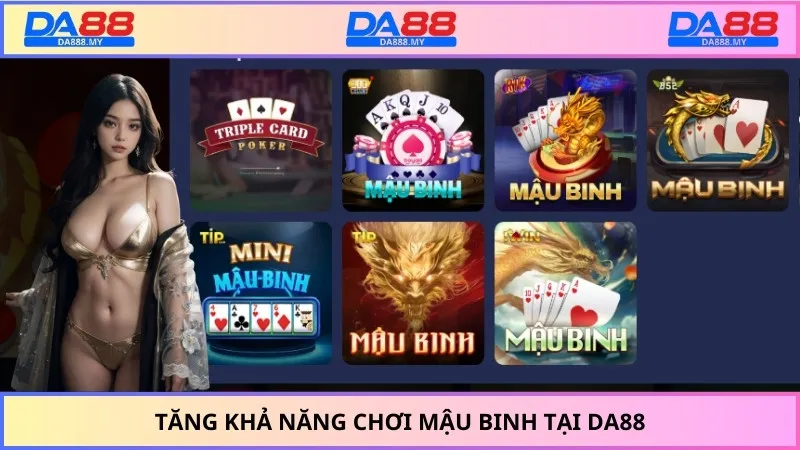 Tăng khả năng chơi mậu binh tại DA88