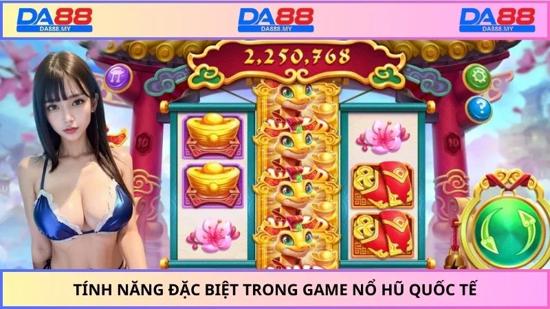 Tính năng đặc biệt trong game nổ hũ quốc tế