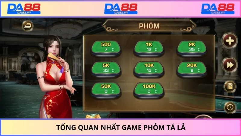 Tổng quan nhất game Phỏm Tá Lả
